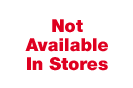 Not Available in Stores